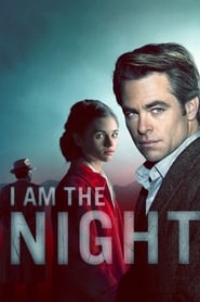 I Am the Night (2019-)